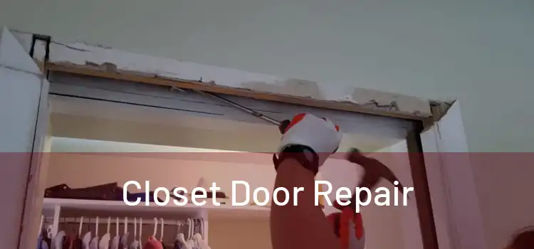 Closet Door Repair