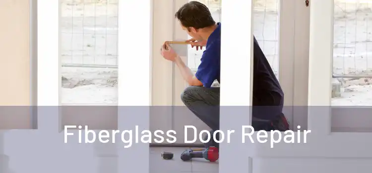 Fiberglass Door Repair
