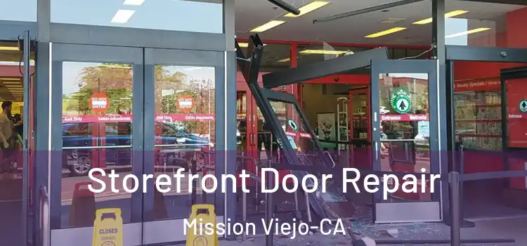  Storefront Door Repair Mission Viejo-CA